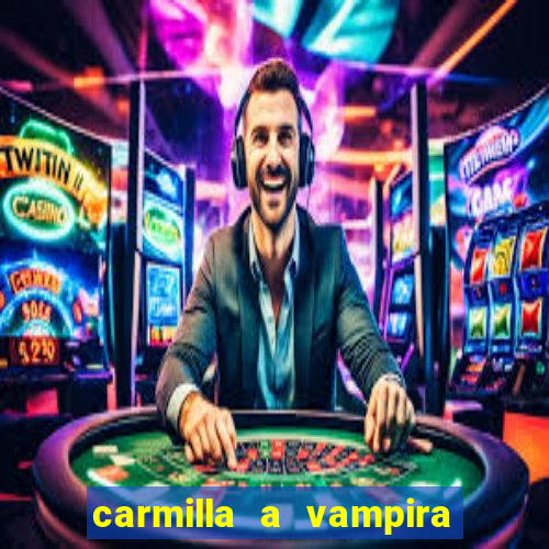 carmilla a vampira de karnstein pdf